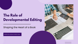 Developmental Editing: The Hidden Craft That Transforms Ideas into Powerful Books