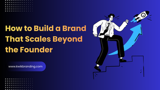 How to Build a Brand That Scales Beyond the Founder