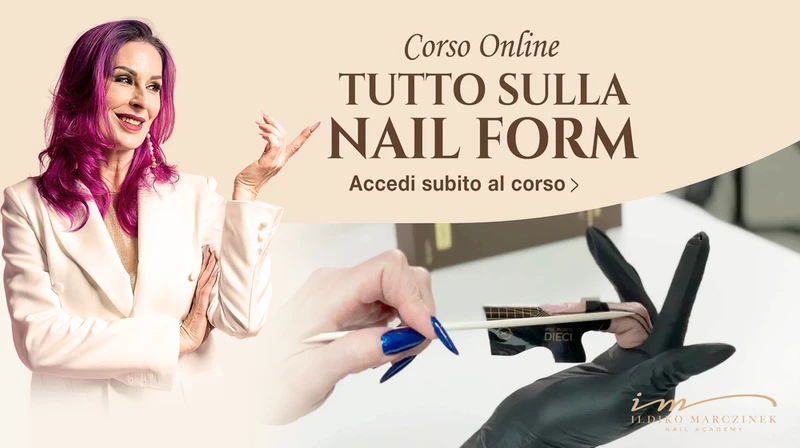 Corso online Tutto sulla Nail Form – Ildiko Marczinek spiega come applicare correttamente la nail form per la ricostruzione unghie.