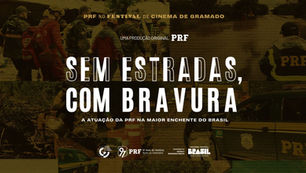 "Sem estradas, com bravura: a atuação da PRF na maior enchente do Brasil"