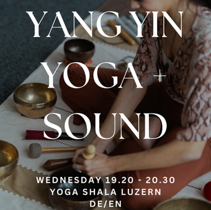 Yang Yin Yoga and Sound Healing