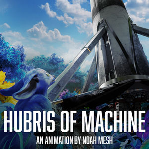 Hubris of Machine - Short Animation