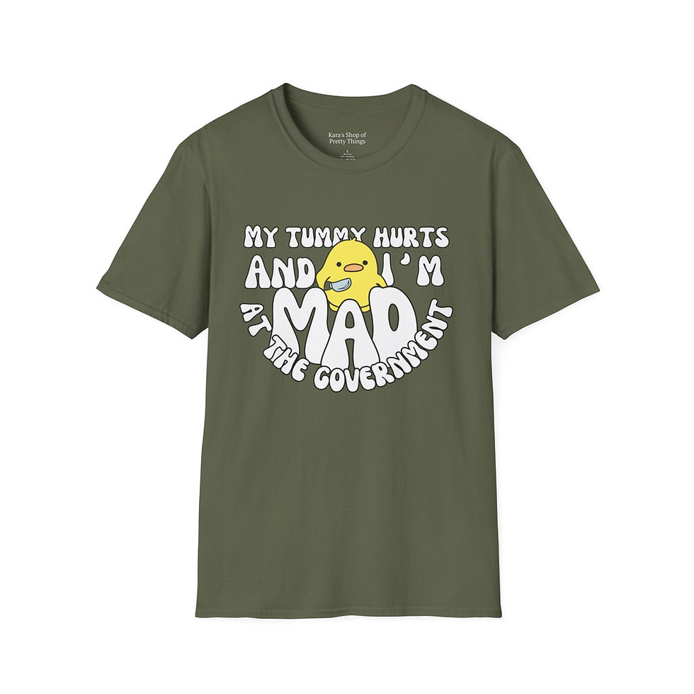 Thumbnail: My Tummy Hurts And I'm Mad At The Gov Unisex Softstyle T-Shirt