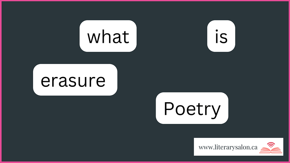 What is Erasure Poetry?