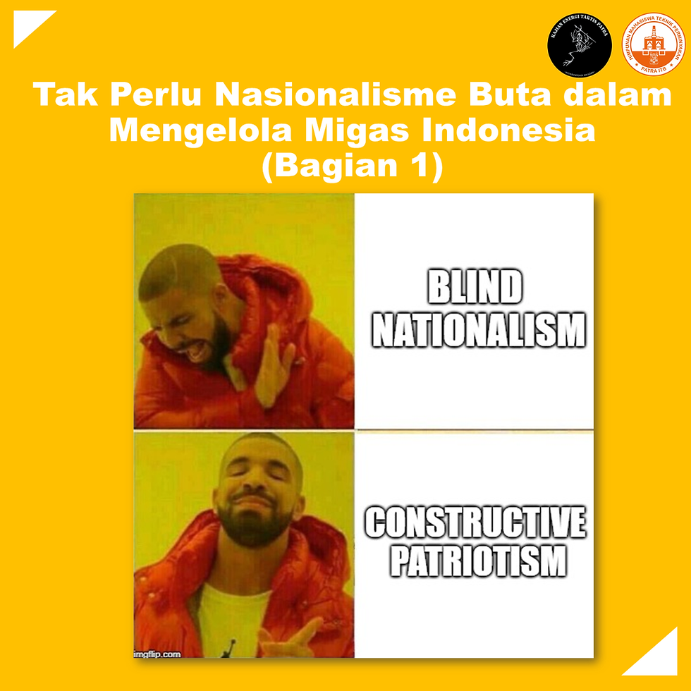 Tak Perlu Nasionalisme Buta dalam Mengelola Migas Indonesia (Bagian 1)