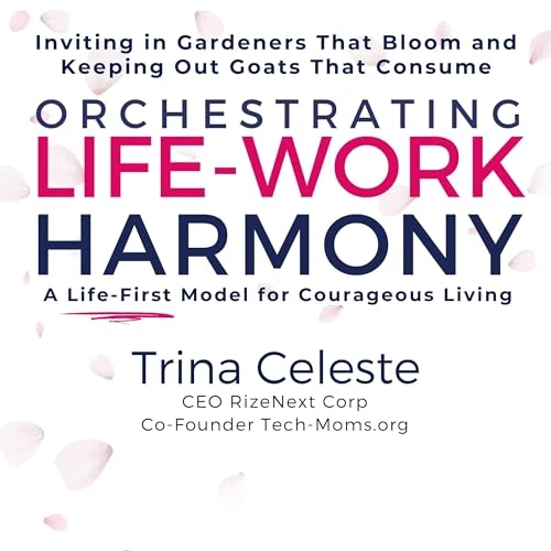 Orchestrating Life-Work Harmony