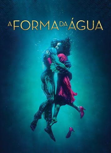 Capa do filme A Forma da Água, dirigido por Guillermo del Toro, que apresenta uma atmosfera de fantasia e romance envolvendo uma mulher e uma criatura aquática.