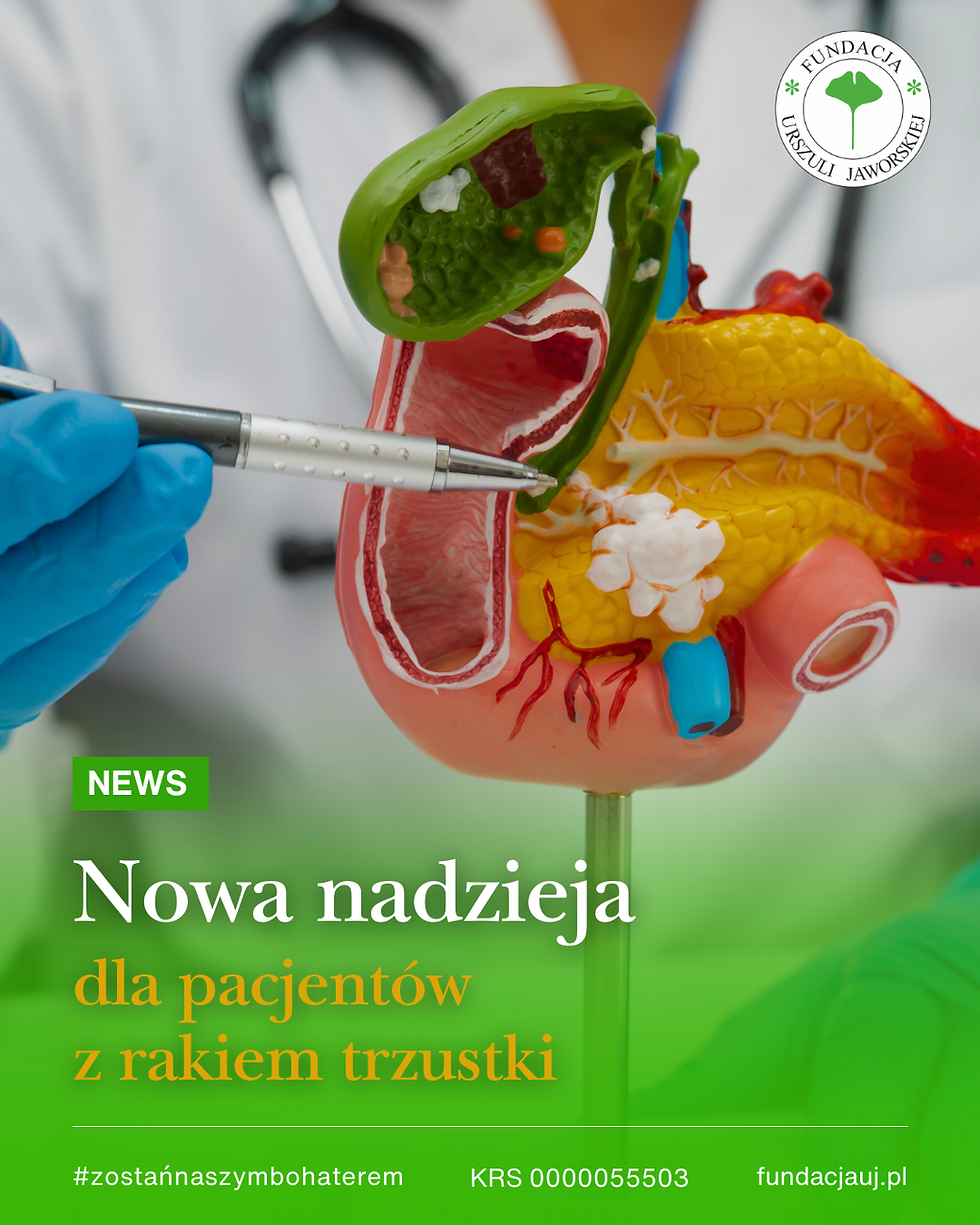 Nowa nadzieja dla pacjentów z rakiem trzustki
