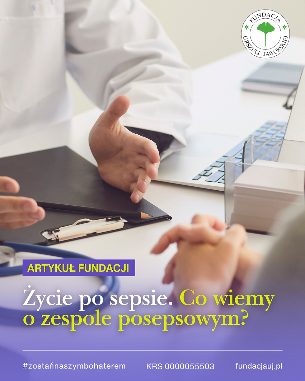 Życie po sepsie. Co wiemy o zespole posepsowym?