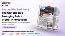 Beyond the Periphery: The Caribbean’s Emerging Role in Global IP Protection by Gabriela Bodden