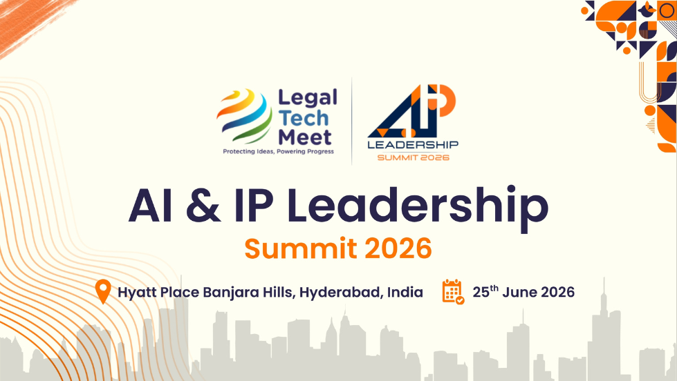 Legal Tech Meet AI & IP Leadership Summit 2026