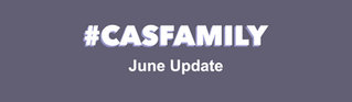 #CASfamily - our June Newsletter