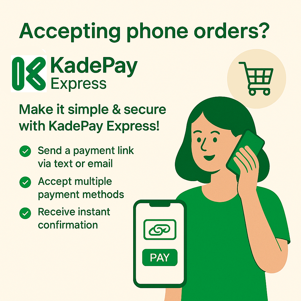 KadePay Express - A seamless digital payment solution for phone orders.