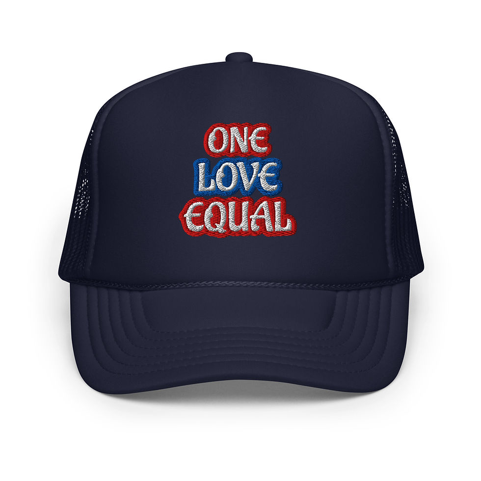 Thumbnail: Embroidered ONE LOVE EQUAL Foam trucker hat