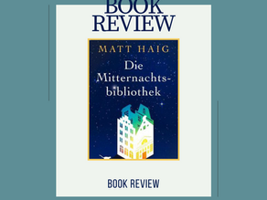 Die Mitternachtsbibliothek von Matt Haig