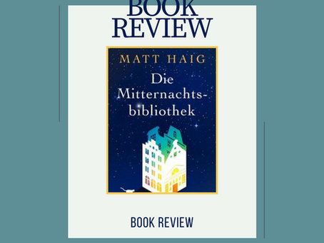 Die Mitternachtsbibliothek von Matt Haig