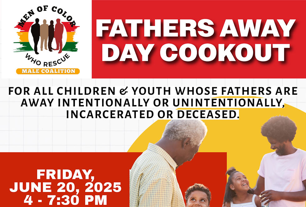 Fathers Away Day Cookout hosted with Men of Color Who Rescue Male Coalition