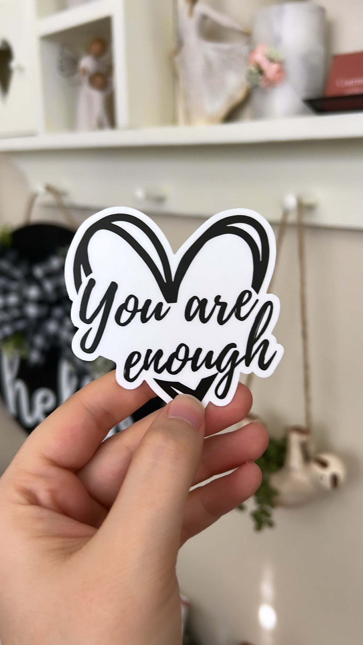 You are Enough Sticker