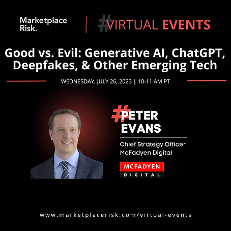 Good vs. Evil: Generative AI, ChatGPT, Deepfakes, & Other Emerging Tech