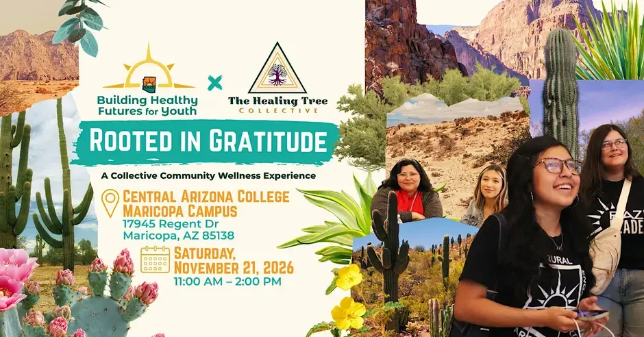 Maricopa, AZ – Building Healthy Futures for Youth: Rooted in Gratitude