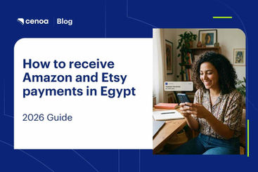 How to Receive Amazon and Etsy Payments in Egypt: 2026 Guide