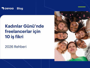 Kadınlar Günü freelance iş fikirleri: 10 iş fırsatı