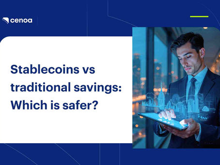 Stablecoins vs traditional savings: Which is safer?