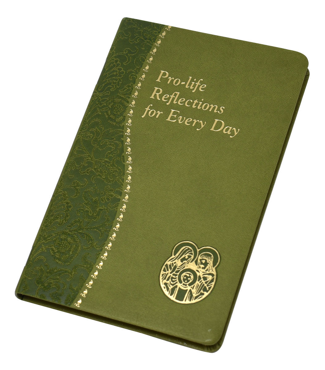 Pro-Life Reflections For Every Day