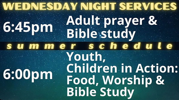 WEDNESDAY NIGHT SERVICES summer1.jpg