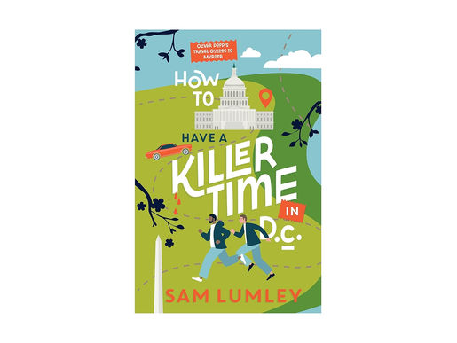 My Review for How to Have A Killer Time in DC