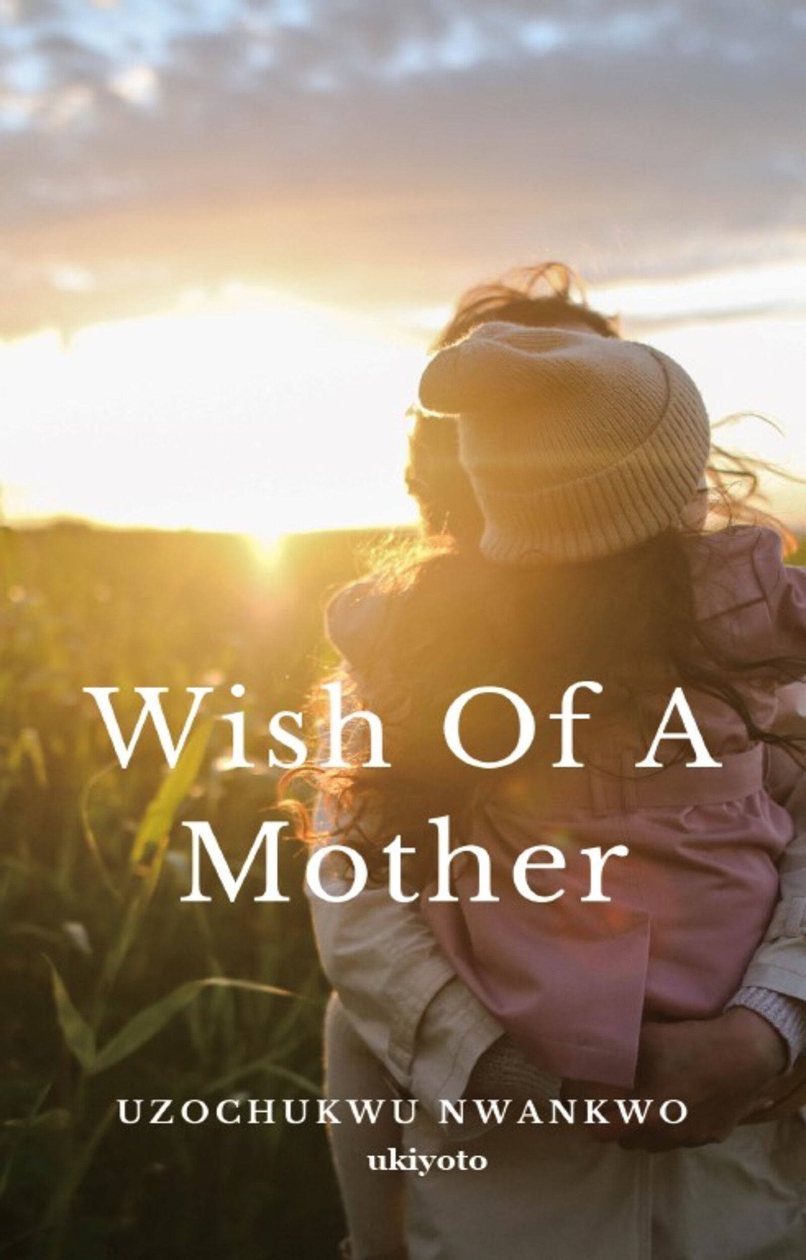 Wish of a Mother - Dust Jacket