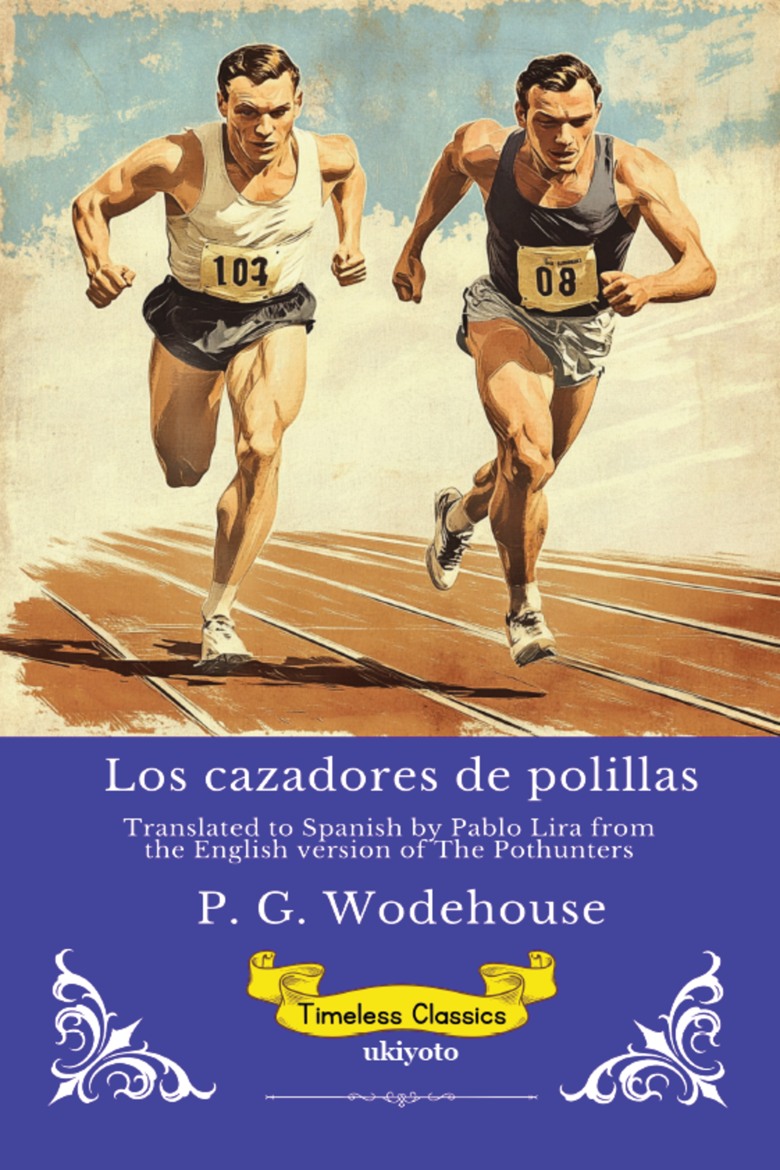 Los cazadores de polillas | Spanish Version of The Pothunters