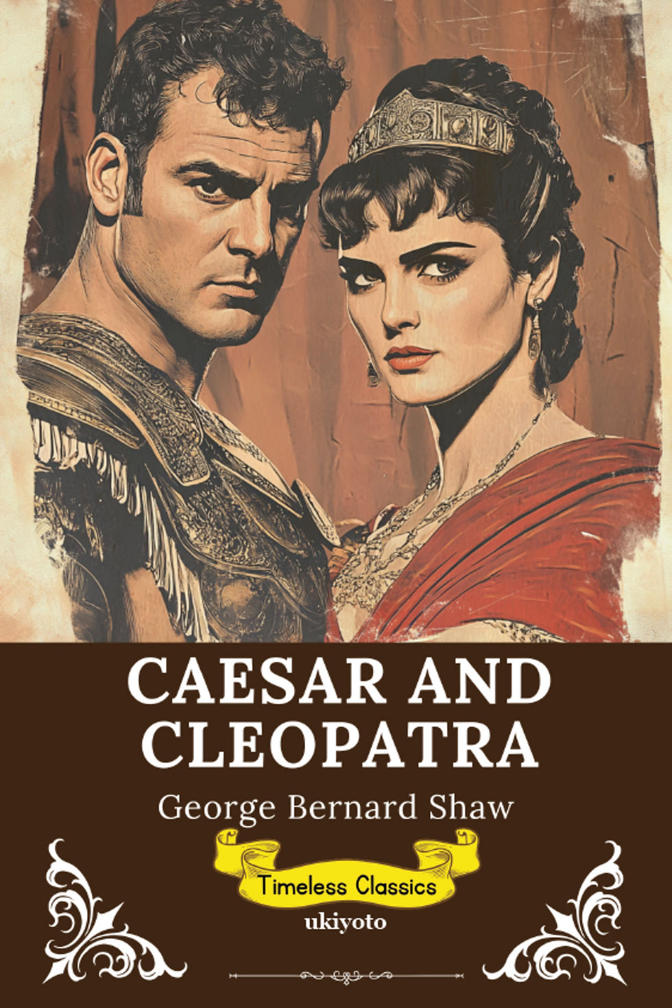 Caesar and Cleopatra | Timeless Classics