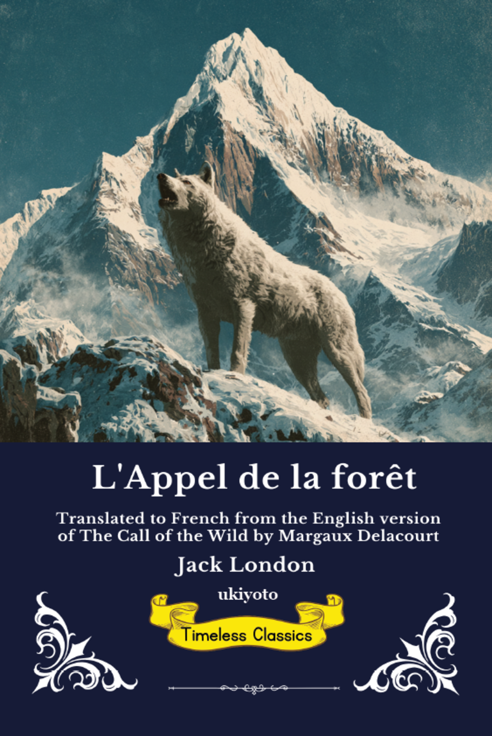 L'Appel de la forêt | French Version of The Call of the Wild