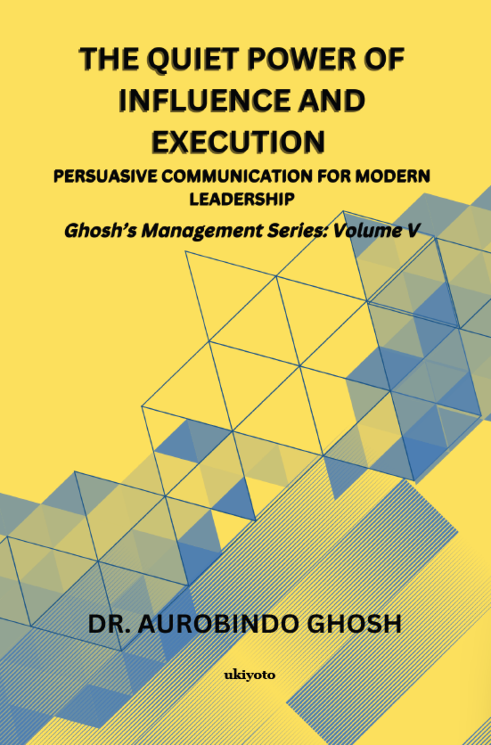 The Quiet Power of Influence and Execution