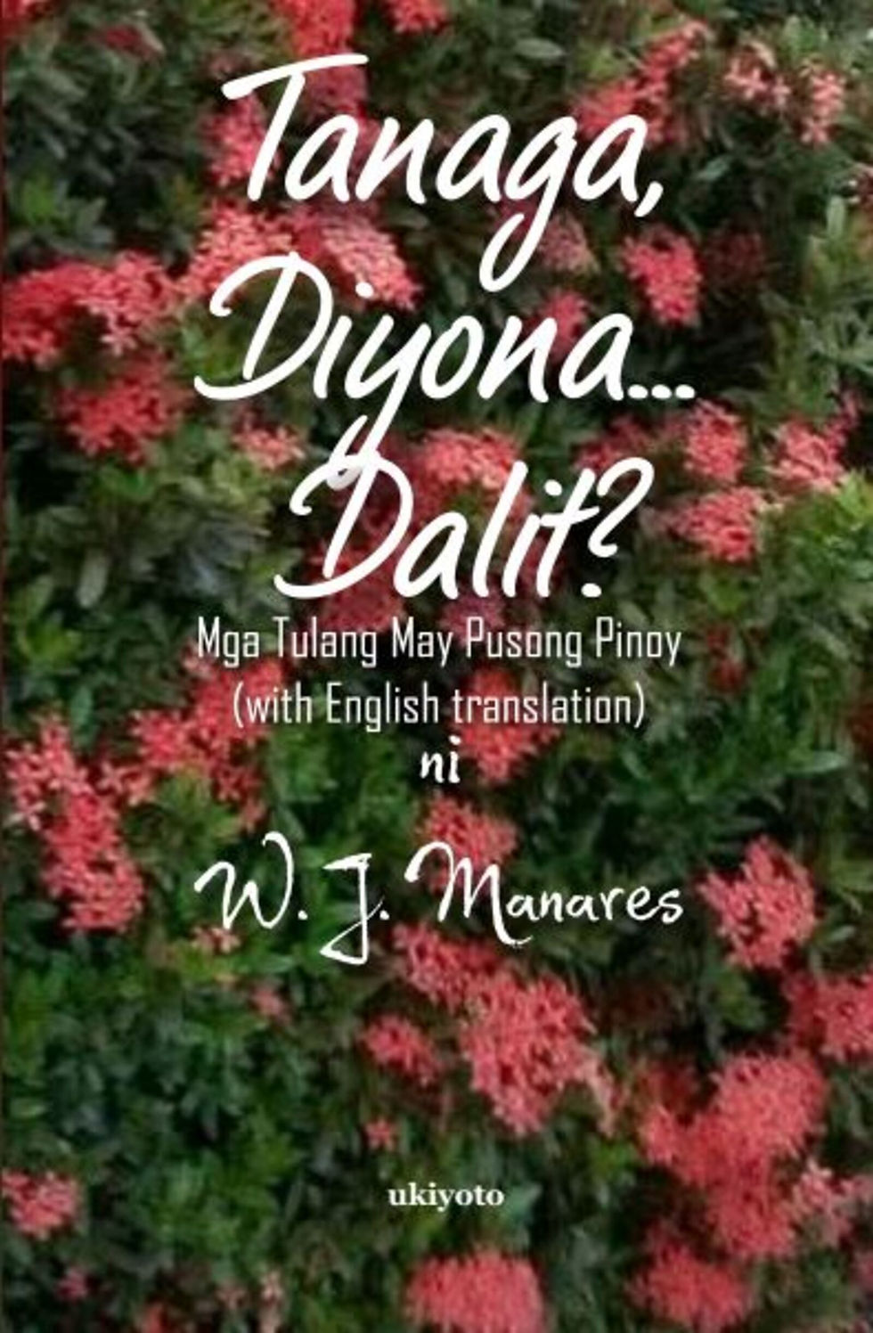 Tanaga, Diyona... Dalit?