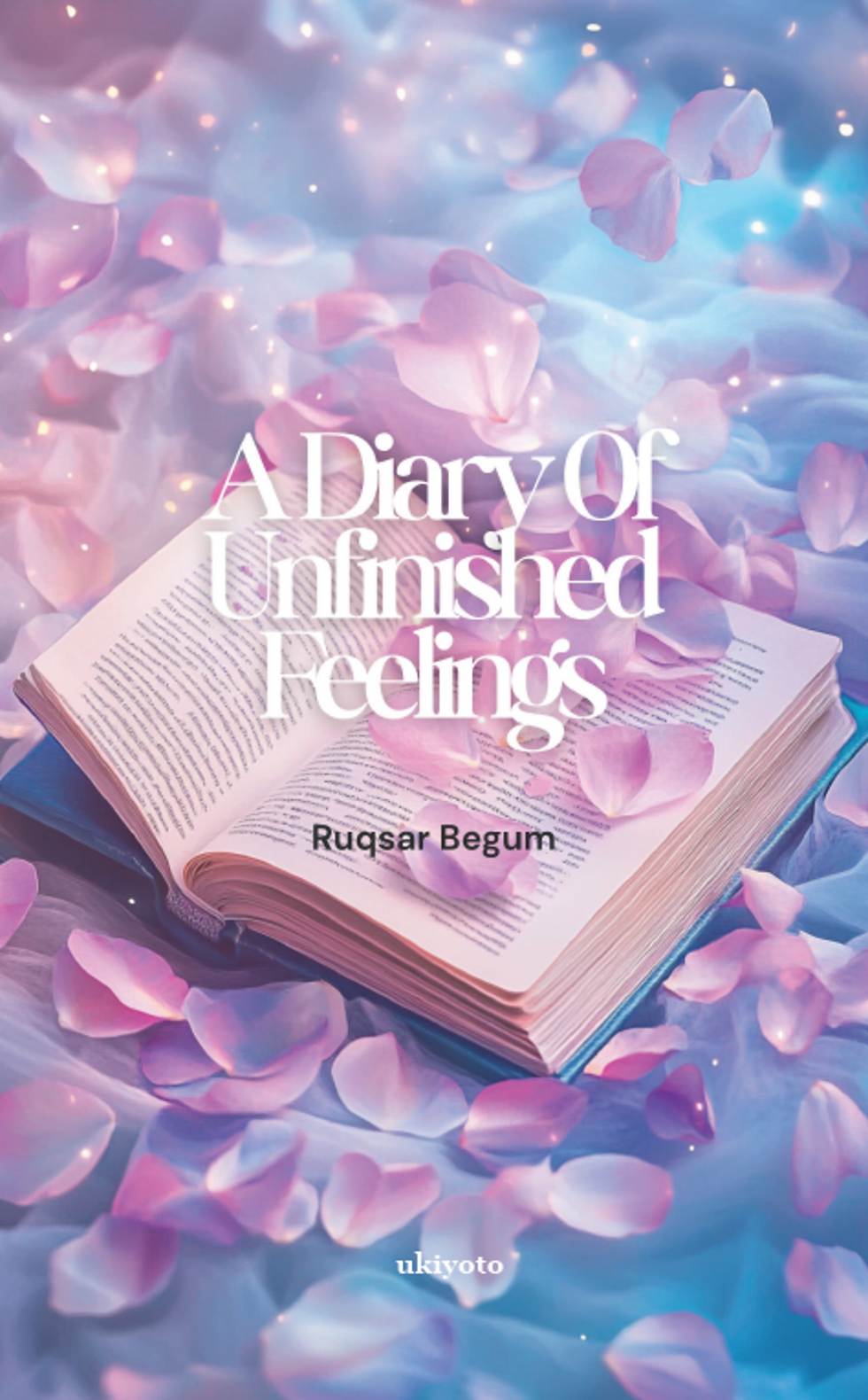 A Diary Of Unfinished Feelings