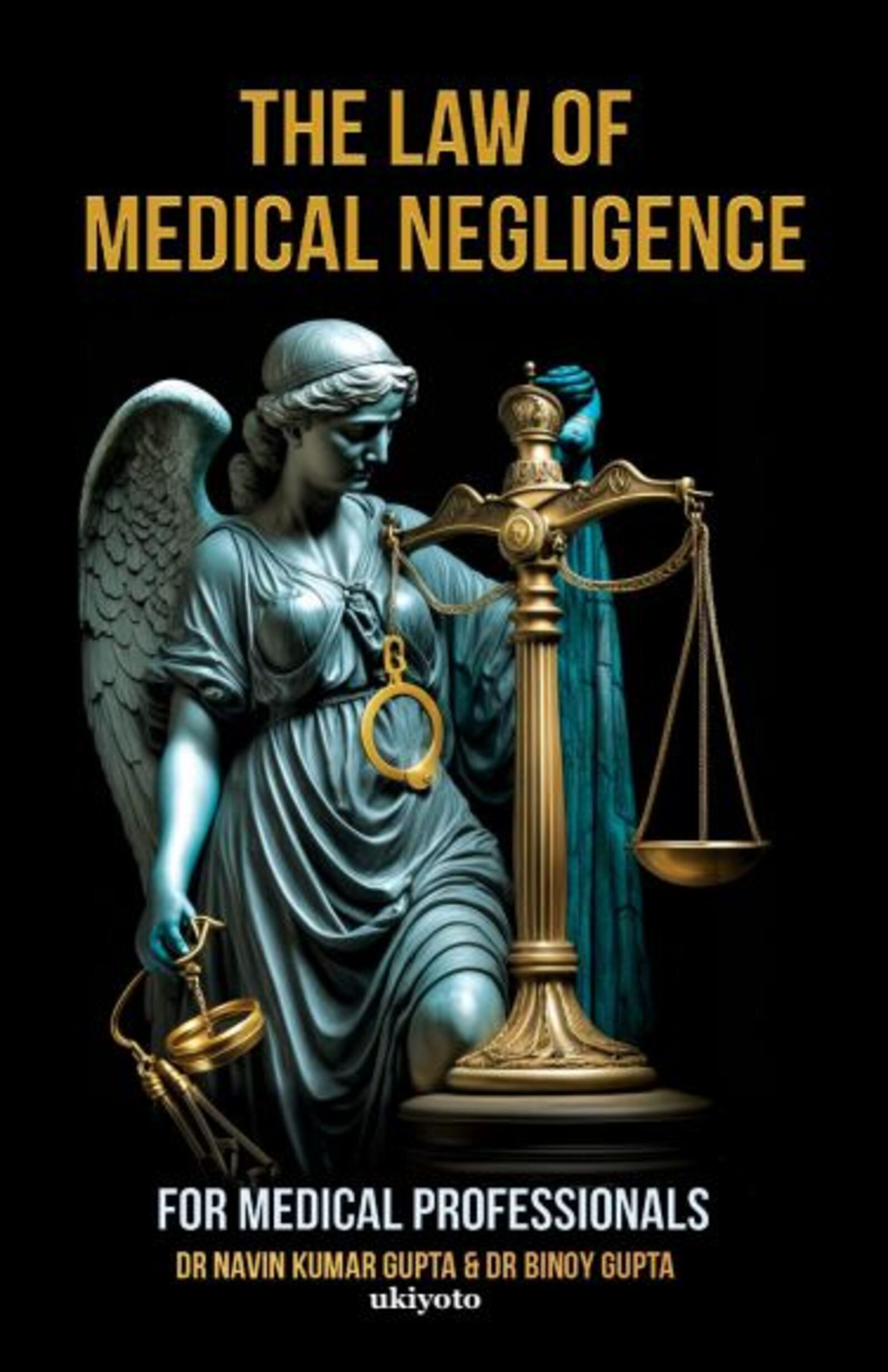 Law of Medical Negligence for Medical Professionals