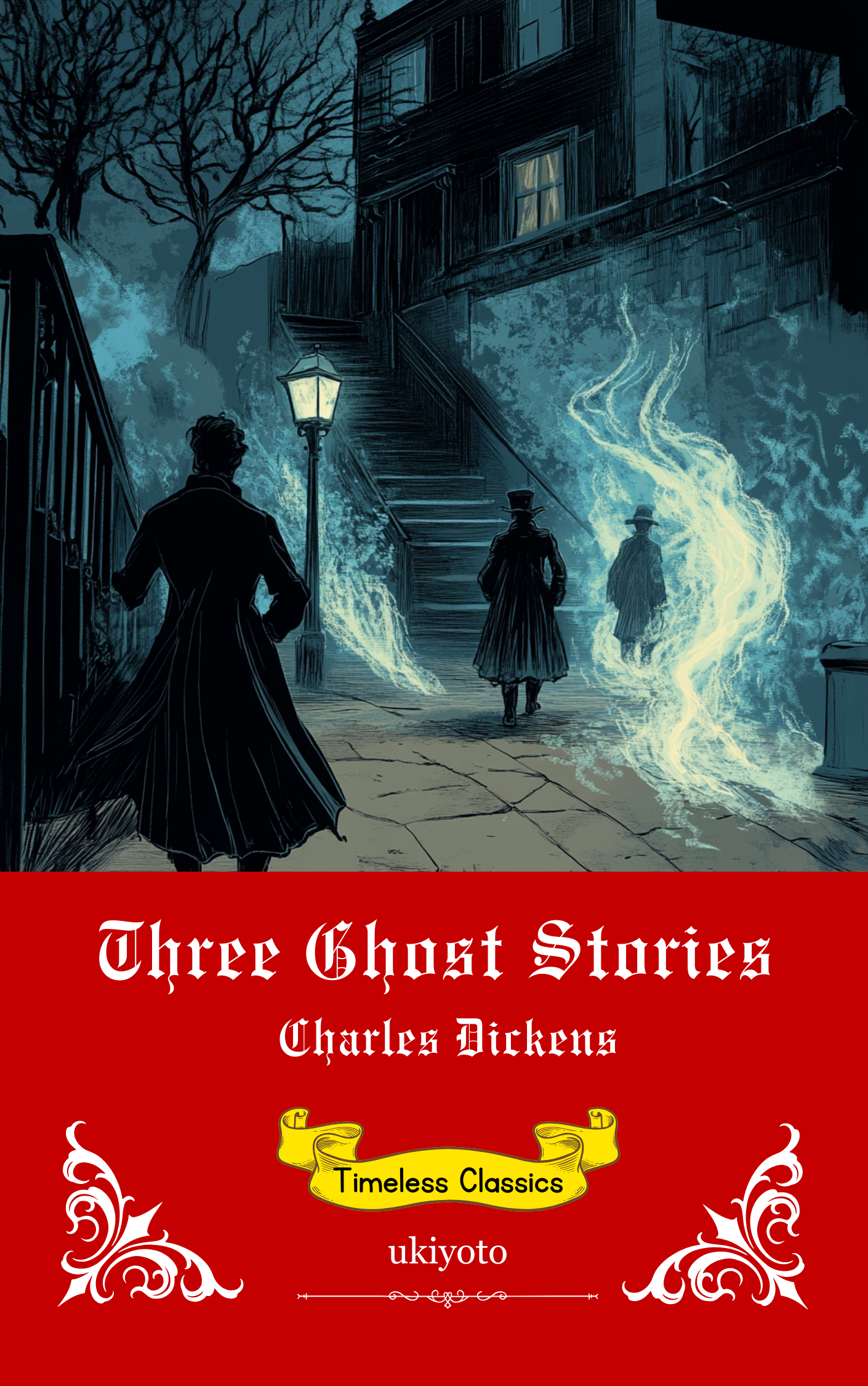 Three Ghost Stories | Timeless Classics
