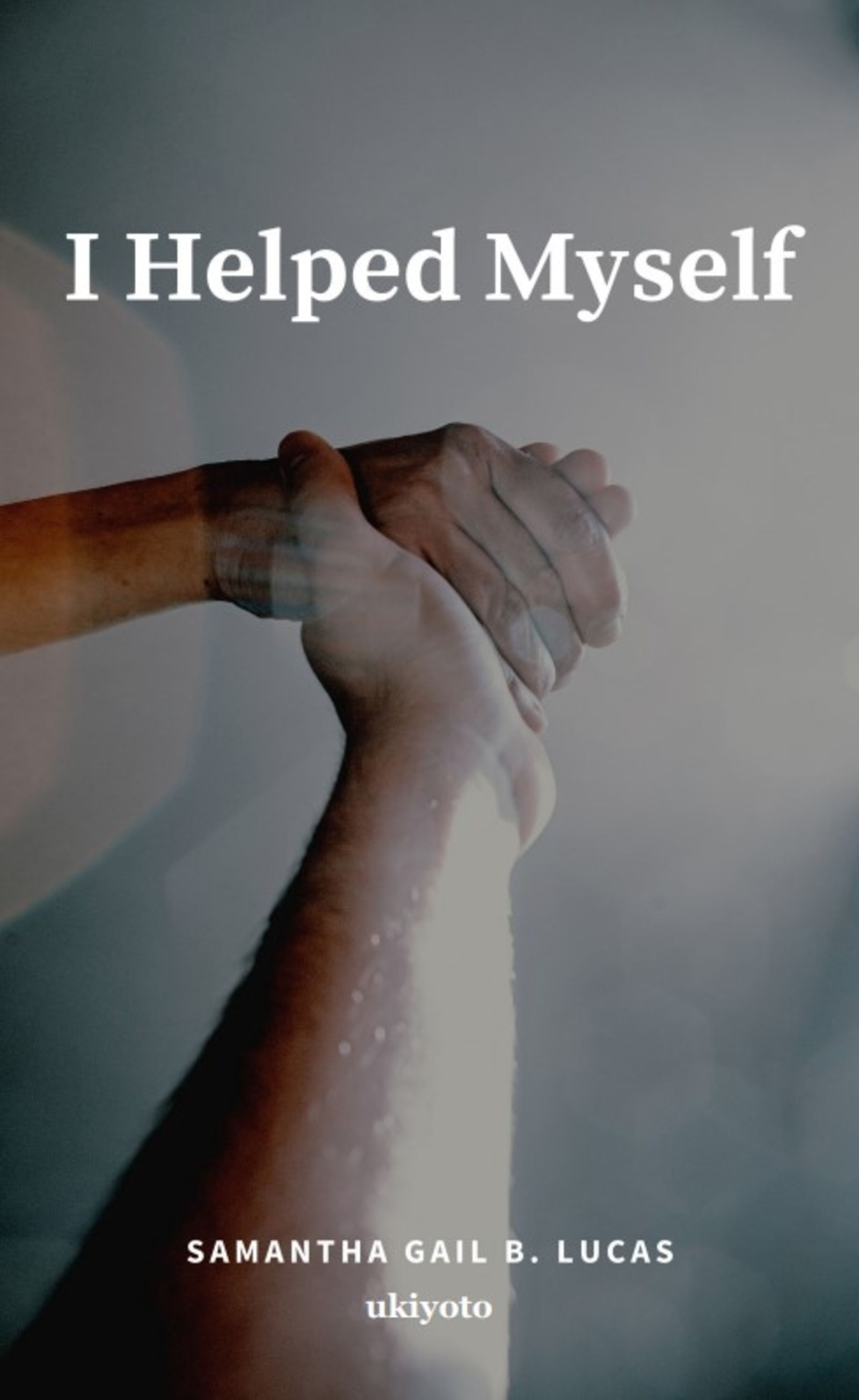 I Helped Myself