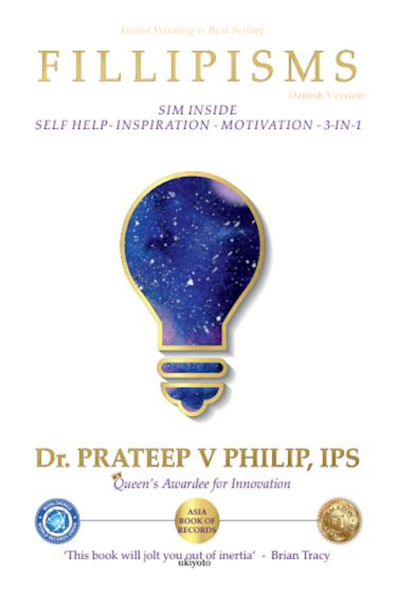 Fillipisms 3333 Maxims to Maximize Your Life Danish Version