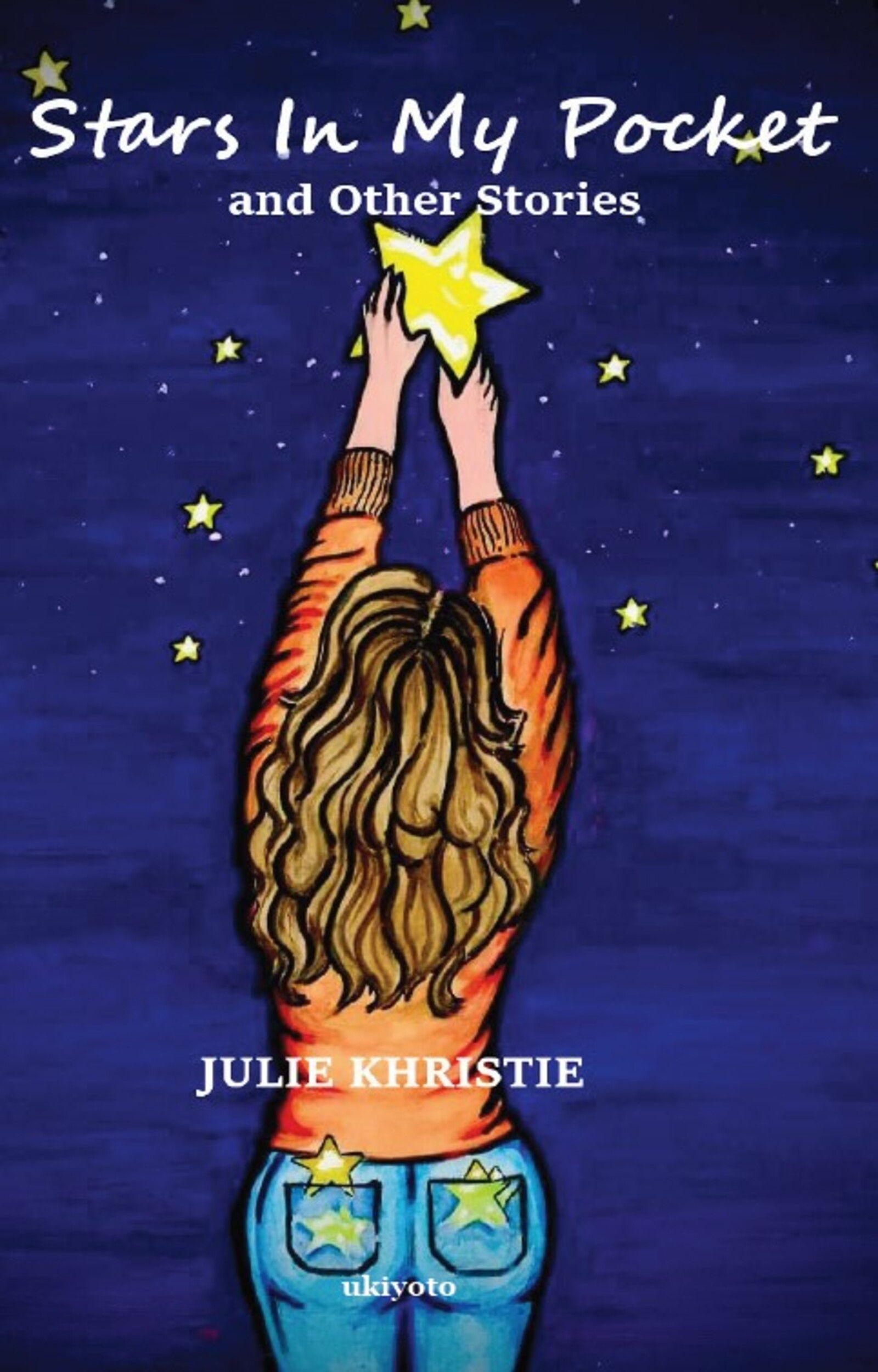 Stars In My Pocket and Other Stories