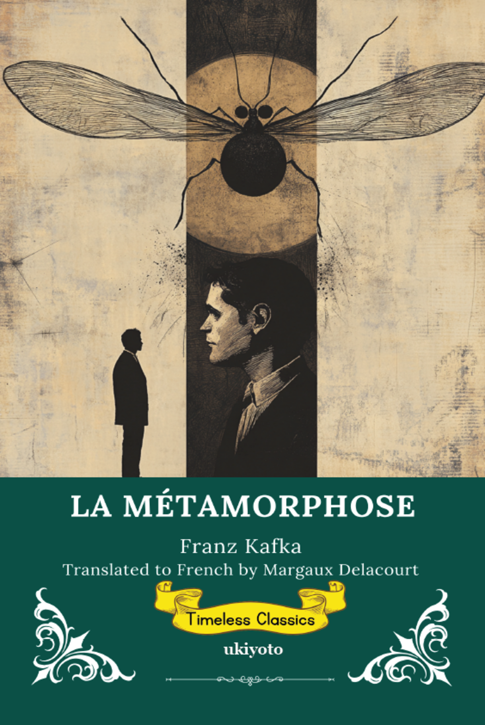 LA MÉTAMORPHOSE | French Version of The Metamorphosis
