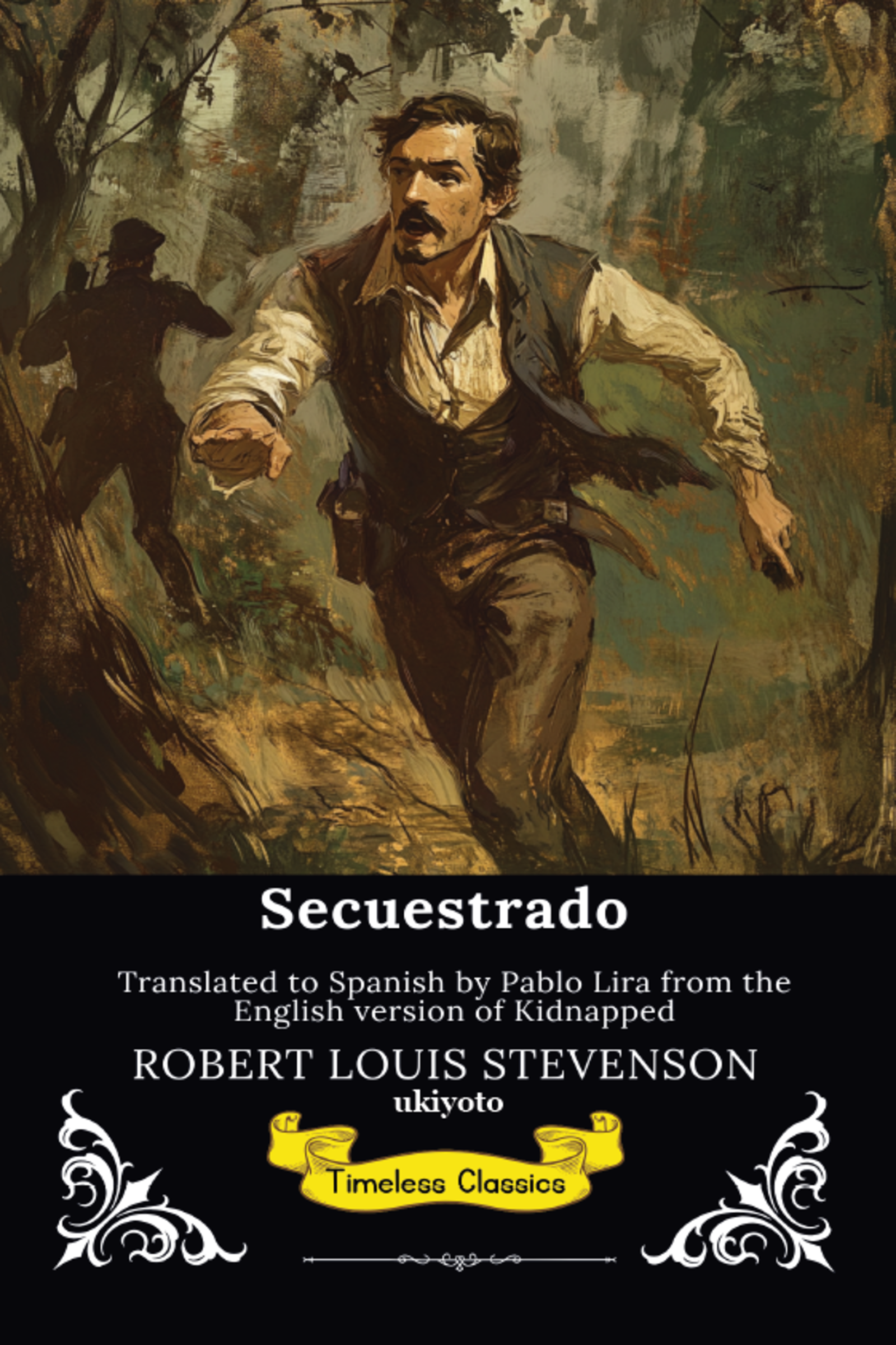Secuestrado | Spanish Version of Kidnapped