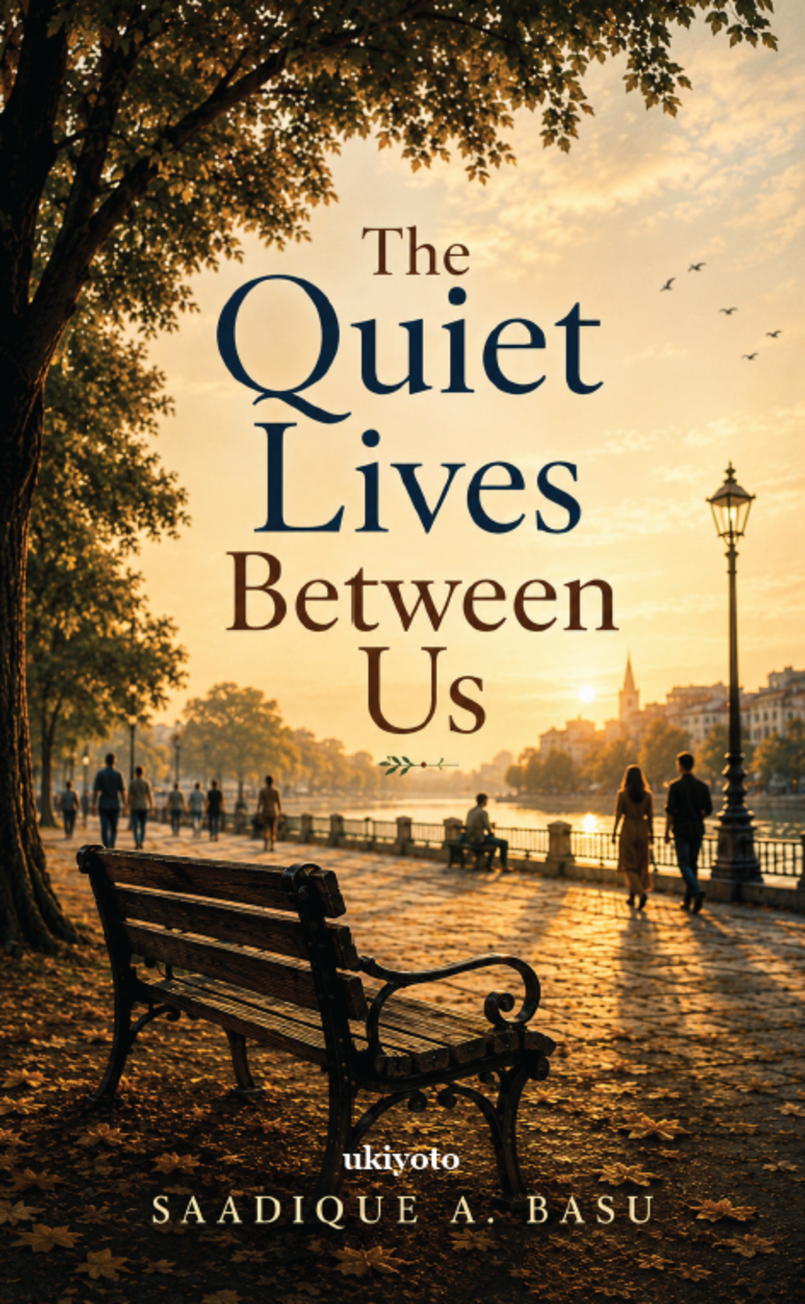 The Quiet Lives Between Us