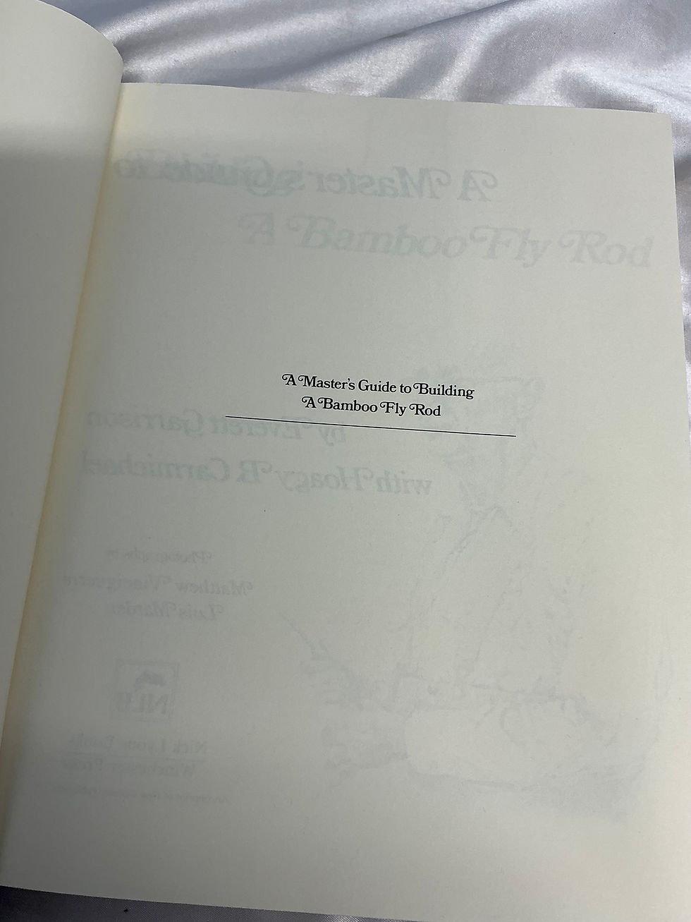 Thumbnail: A Masters Guide to Building a Bamboo Fly Rod by Everett Garrison