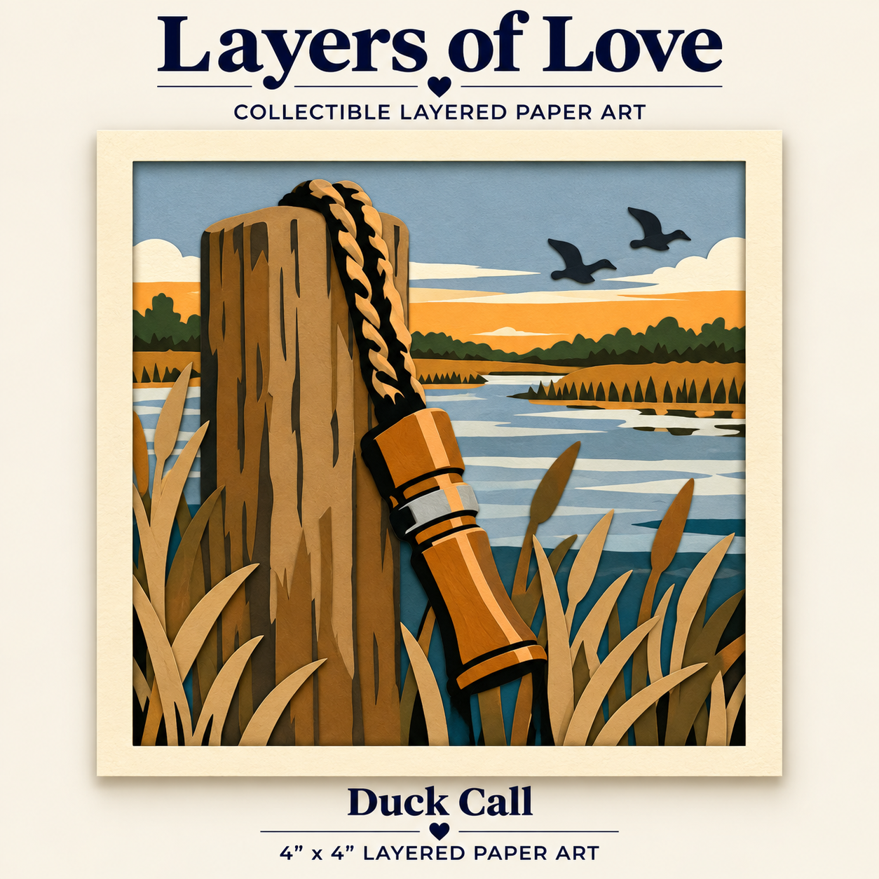 Duck Call | Layers of Love