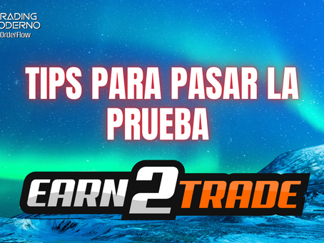 Paco Vara: Cómo Pasar la Prueba de Fondeo Earn2Trade – Tips Claves