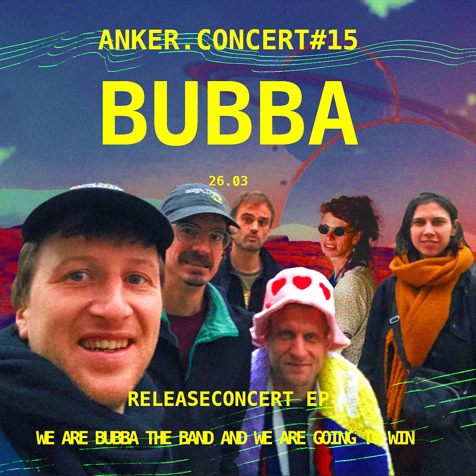 ANKER.CONCERT #15: BUBBA EP-release