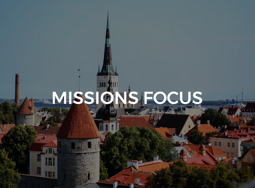 Midweek Missions Focus: The Turner's (Estonia)